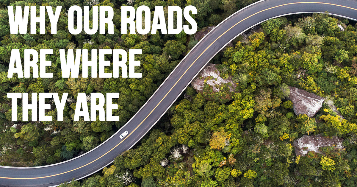 Auto- Why Our Roads Are Where They Are